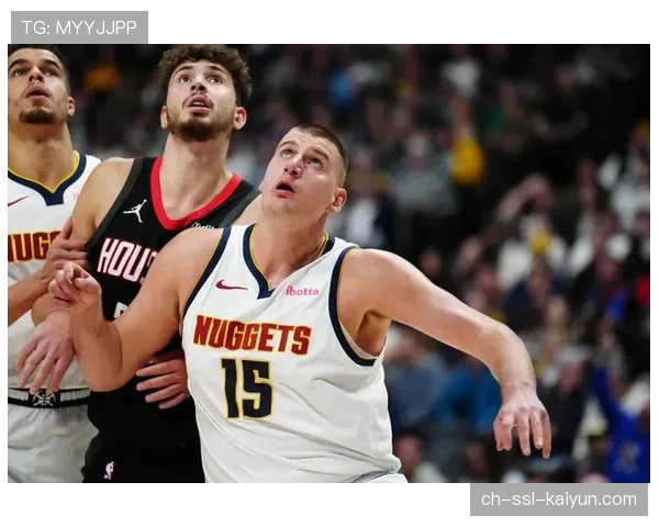 申京右脚踝扭伤离场，火箭内线遭遇重大打击